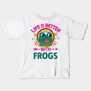 Life Is Better With Frogs Kids T-Shirt